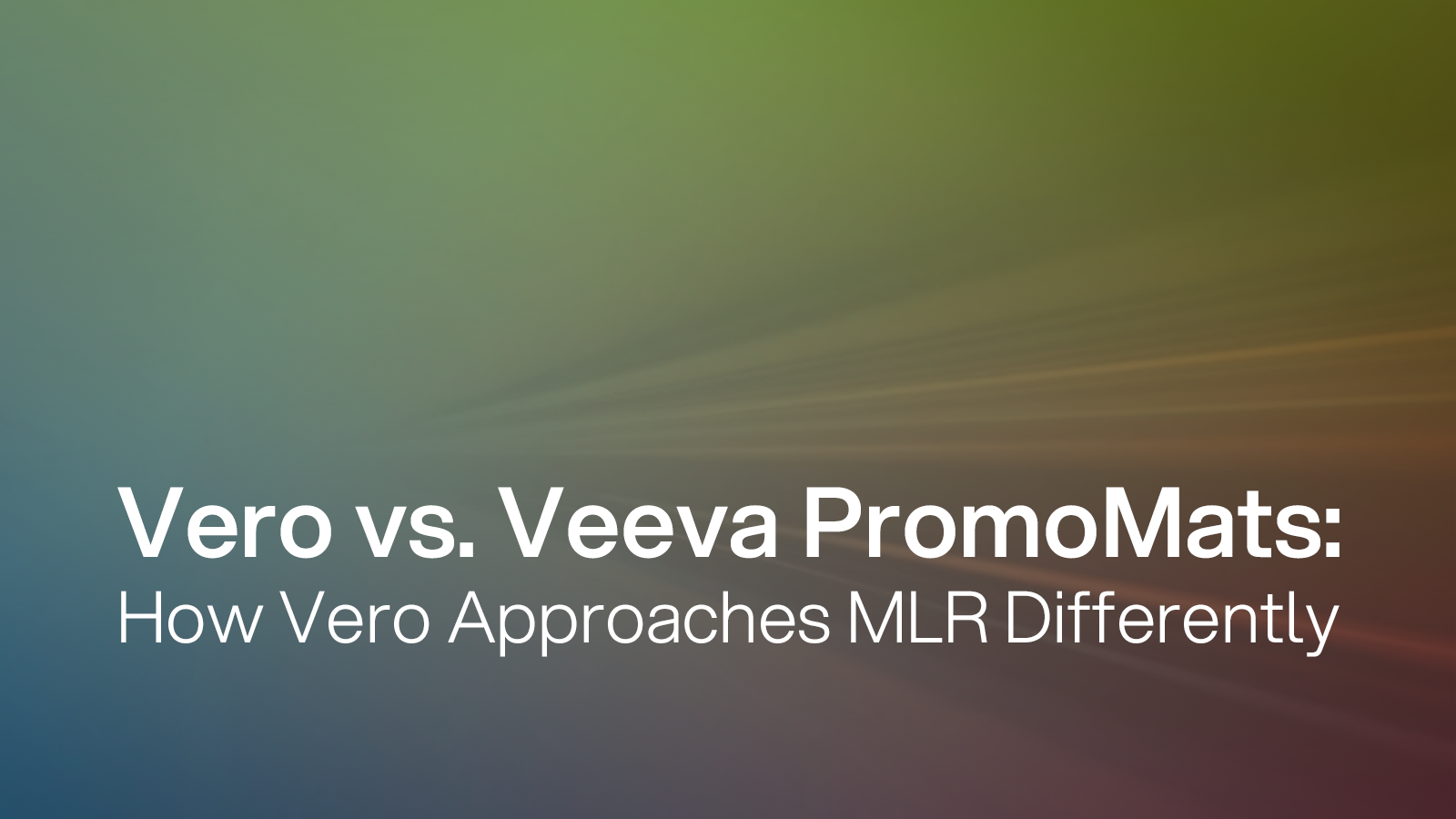 Vero vs. Veeva PromoMats:How Vero Approaches MLR Differently